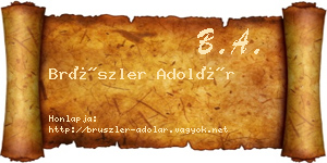 Brüszler Adolár névjegykártya